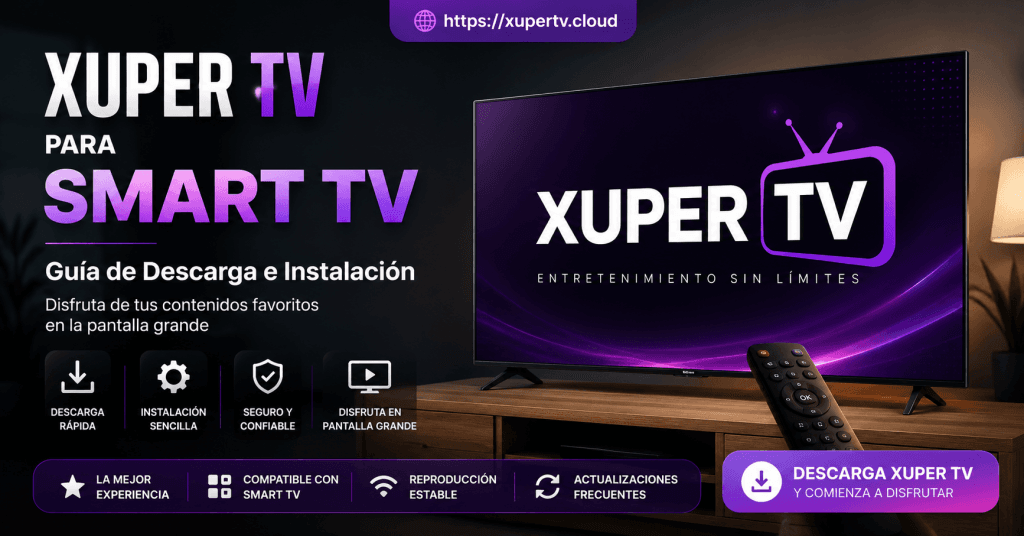 Descargar Xuper TV APK para Smart TV